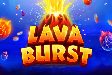 Lava Burst